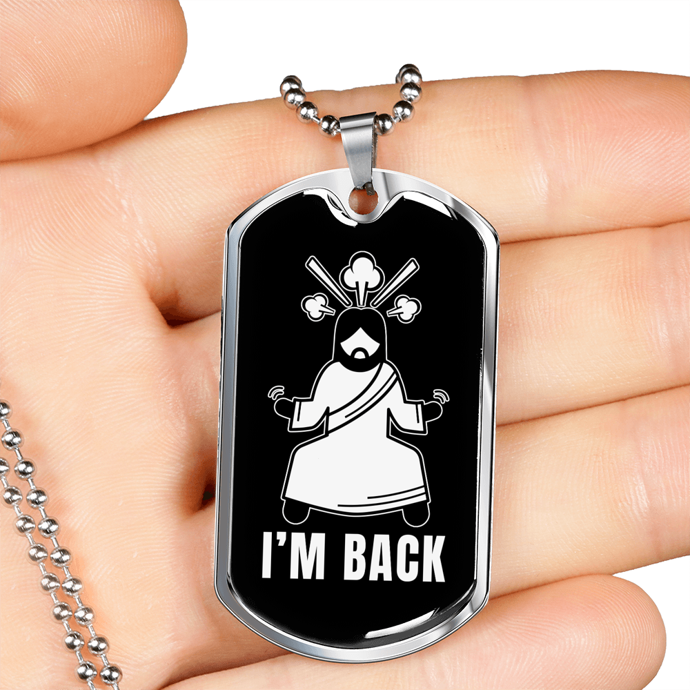 Jesus I'm Back Christian Necklace Stainless Steel or 18k Gold Dog Tag 24" Chain-Express Your Love Gifts