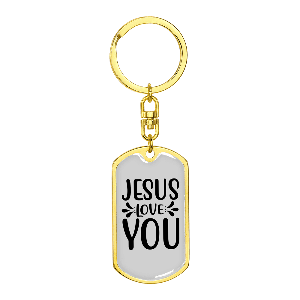 Jesus Love You Plain Stainless Steel or 18k Gold Premium Swivel Dog Tag Keychain