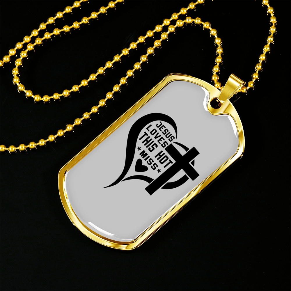 Jesus Loves Hot Miss Christian Necklace Stainless Steel or 18k Gold Dog Tag 24" Chain-Express Your Love Gifts