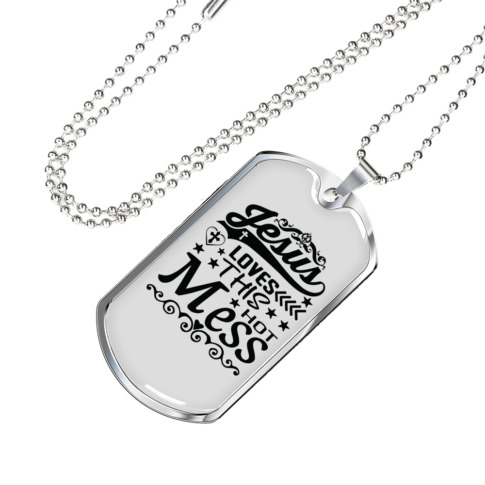 Jesus Loves This Hot Mess Christian Necklace Stainless Steel or 18k Gold Dog Tag 24" Chain-Express Your Love Gifts
