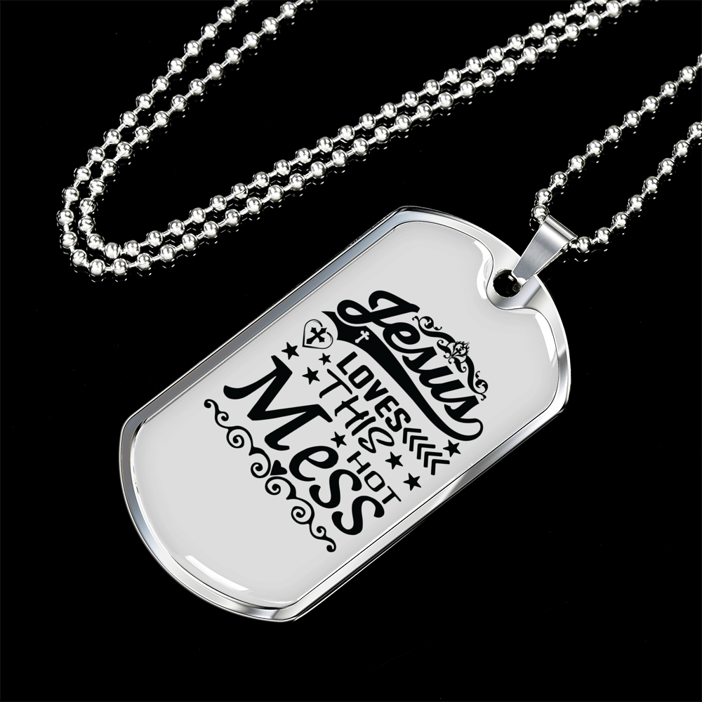 Jesus Loves This Hot Mess Christian Necklace Stainless Steel or 18k Gold Dog Tag 24" Chain-Express Your Love Gifts