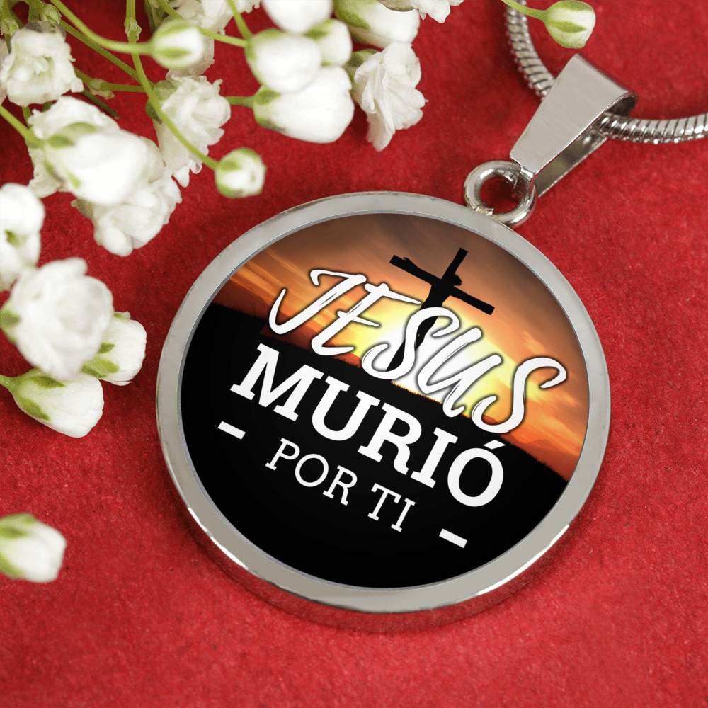 Jesus Murio Por Ti Circle Necklace Stainless Steel or 18k Gold 18-22"-Express Your Love Gifts