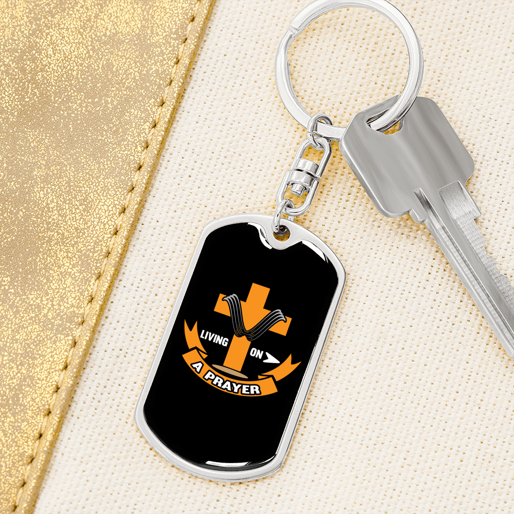 Living On A Prayer Keychain Stainless Steel or 18k Gold Dog Tag Keyring-Express Your Love Gifts