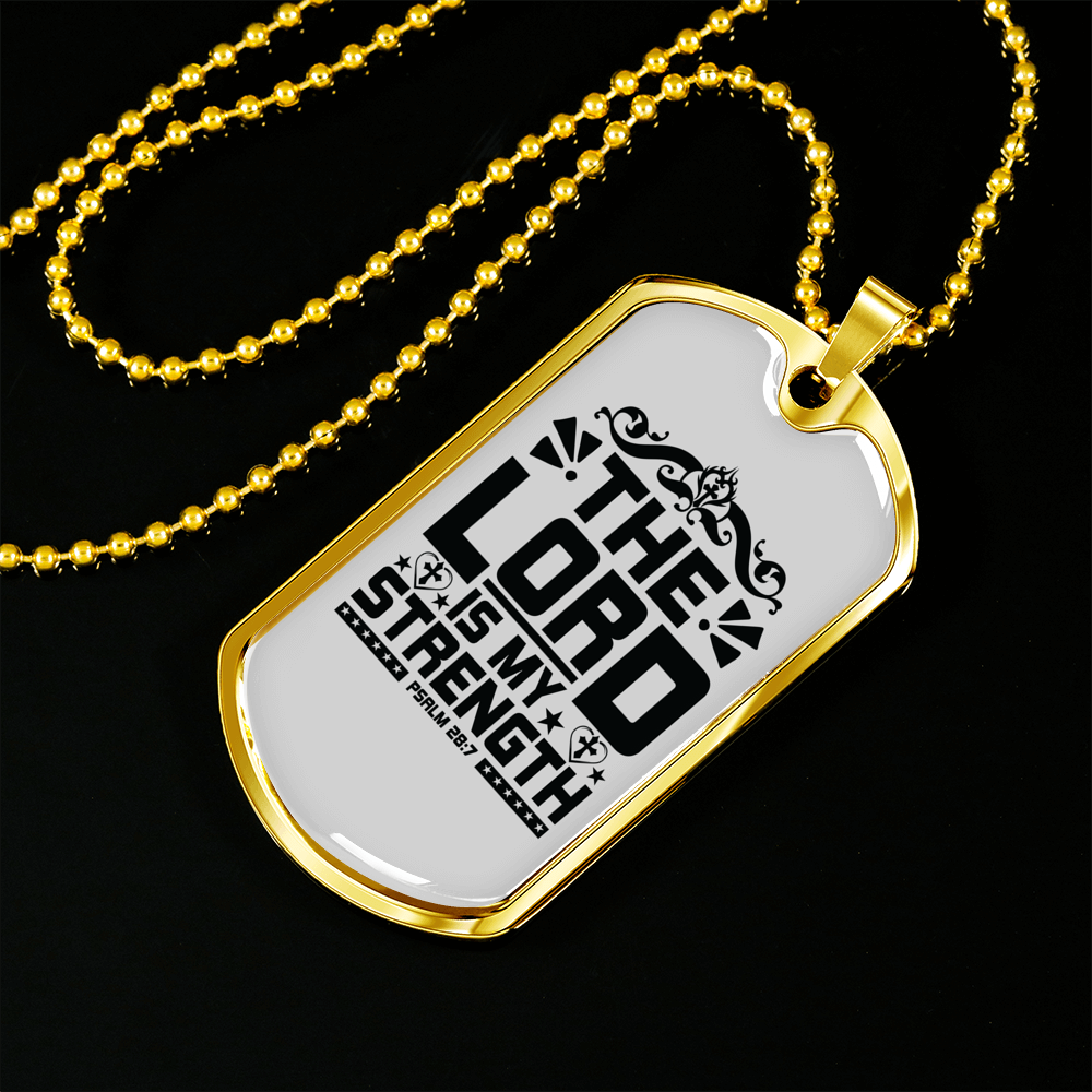Lord Is My Strength Christian Necklace Stainless Steel or 18k Gold Dog Tag 24" Chain-Express Your Love Gifts
