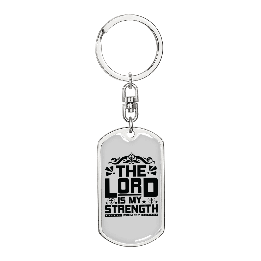 Lord Is My Strength Psalm 28:7 Keychain Stainless Steel or 18k Gold Dog Tag Keyring-Express Your Love Gifts