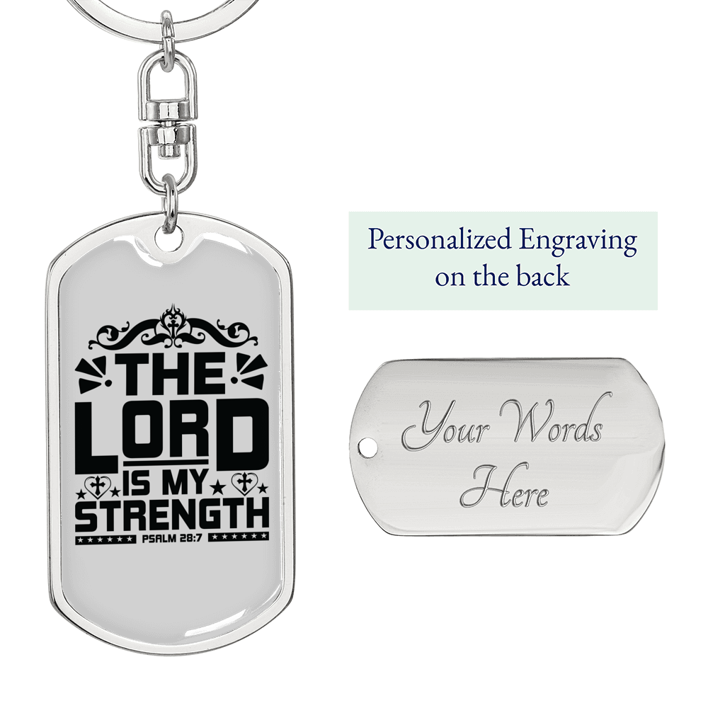 Lord Is My Strength Psalm 28:7 Keychain Stainless Steel or 18k Gold Dog Tag Keyring-Express Your Love Gifts