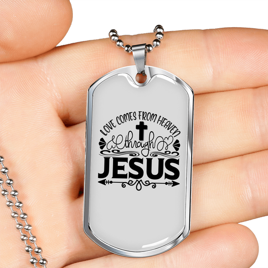 Love Comes From Jesus Christian Necklace Stainless Steel or 18k Gold Dog Tag 24" Chain-Express Your Love Gifts