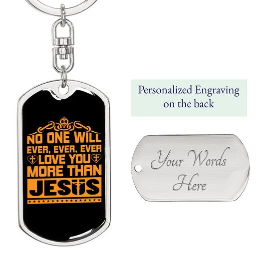 More Than Jesus Keychain Stainless Steel or 18k Gold Dog Tag Keyring-Express Your Love Gifts