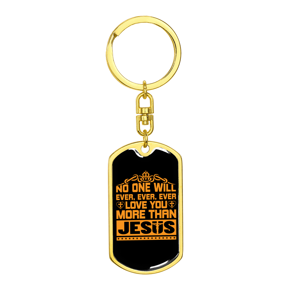 More Than Jesus Stainless Steel or 18k Gold Premium Swivel Dog Tag Keychain