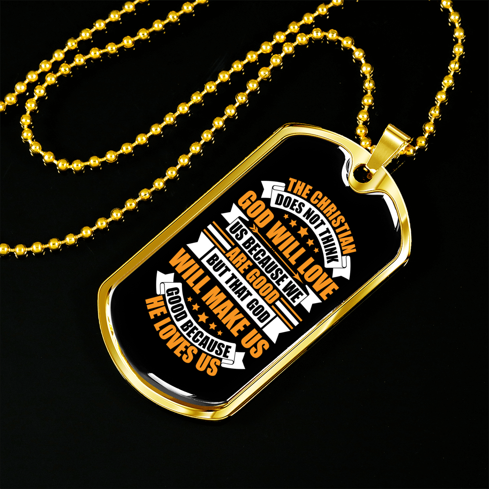 Not Because We Are Good Christian Necklace Stainless Steel or 18k Gold Dog Tag 24" Chain-Express Your Love Gifts