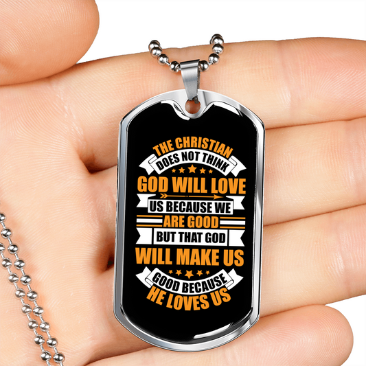 Not Because We Are Good Christian Necklace Stainless Steel or 18k Gold Dog Tag 24" Chain-Express Your Love Gifts
