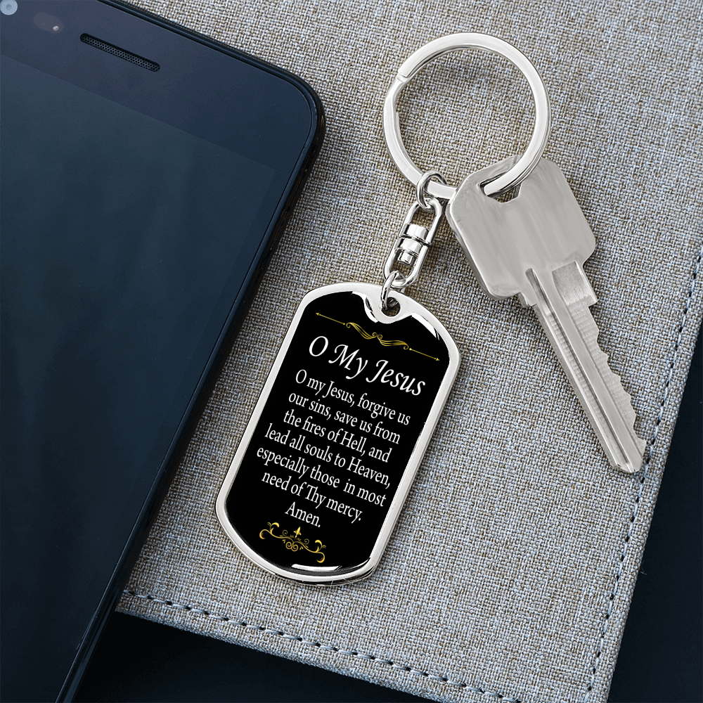 O' My Jesus Prayer Swivel Keychain Dog Tag Stainless Steel or 18k Gold-Express Your Love Gifts
