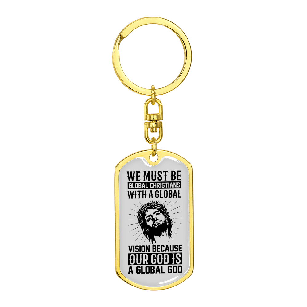 Our Global God Stainless Steel or 18k Gold Premium Swivel Dog Tag Keychain