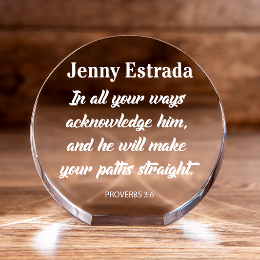 Proverbs 3:6 Acknowledge Him Circle Cut Crystal Personalized Christian Gift-Express Your Love Gifts