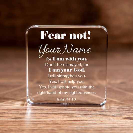 Isaiah 41:10 Fear Not Large Square Crystal Paperweight Personalized Christian Gift-Express Your Love Gifts