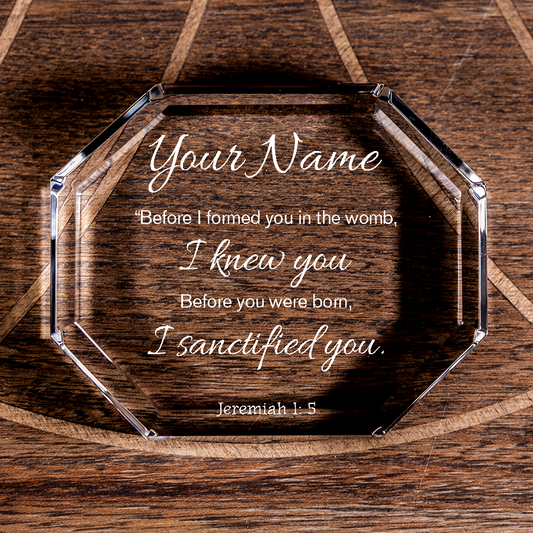 Jeremiah 1:5 I Sanctified You Octagonal Paperweight Personalized Christian Gift-Express Your Love Gifts