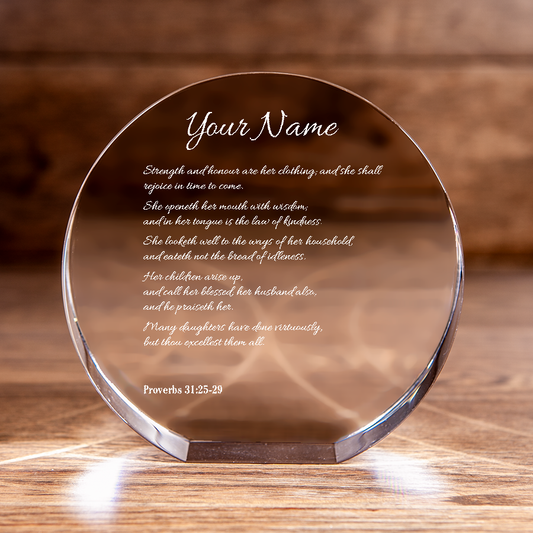 Proverbs 31:25-29 Her Strength and Honor Circle Cut Crystal Custom Christian Gift-Express Your Love Gifts