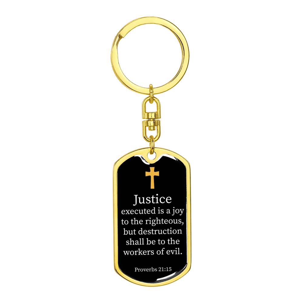 Proverbs 21.15 Stainless Steel or 18k Gold Premium Swivel Dog Tag Keychain