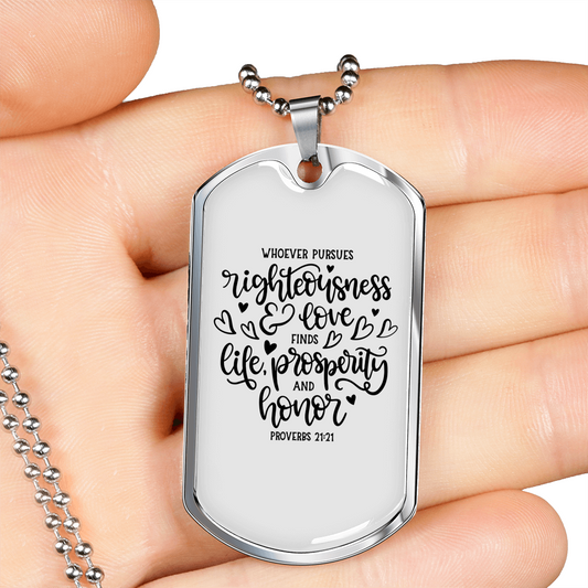 Pursue Righteousness And Love Christian Necklace Stainless Steel or 18k Gold Dog Tag 24" Chain-Express Your Love Gifts