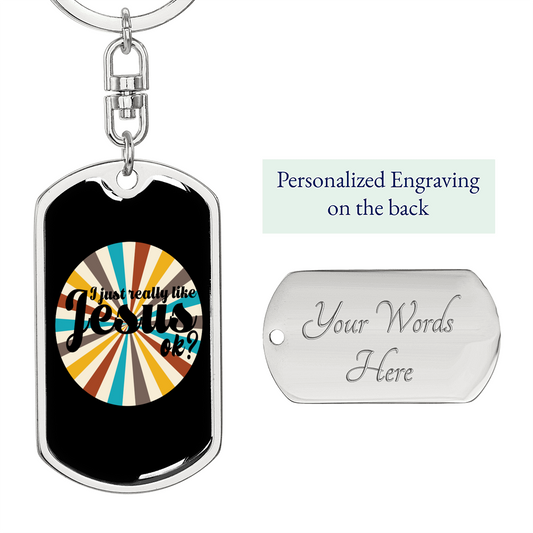 Really Like Jesus Keychain Stainless Steel or 18k Gold Dog Tag Keyring-Express Your Love Gifts