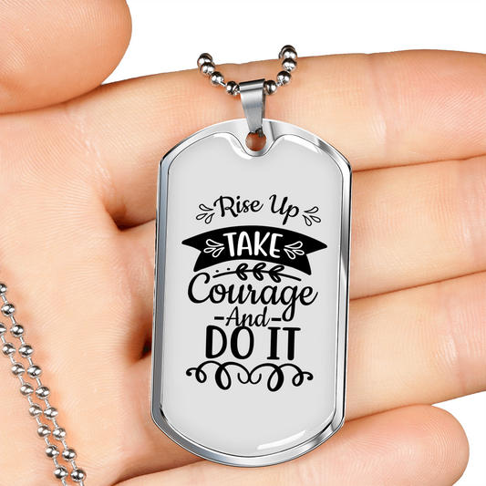 Rise Take Courage Christian Necklace Stainless Steel or 18k Gold Dog Tag 24" Chain-Express Your Love Gifts