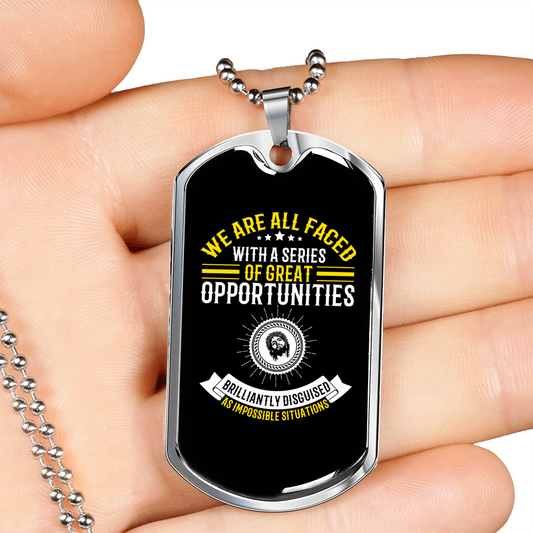Series Of Opportunities Christian Necklace Stainless Steel or 18k Gold Dog Tag 24" Chain-Express Your Love Gifts