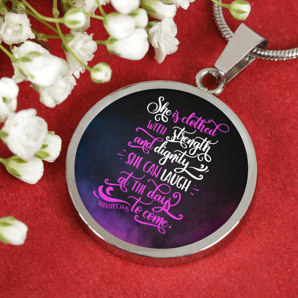 She Is Clothed With Strength Proverbs 31:25 Circle Necklace Stainless Steel or 18k Gold 18-22"-Express Your Love Gifts