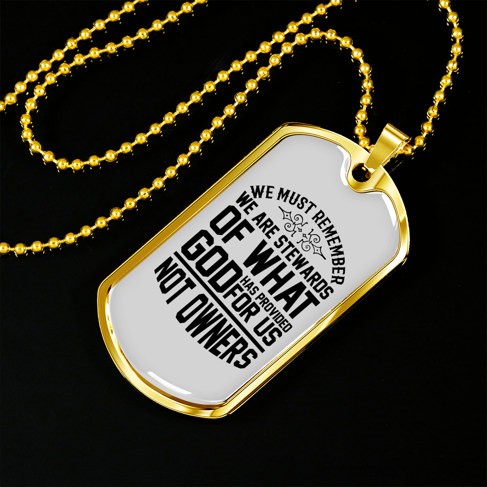 Stewards Of What God Christian Necklace Stainless Steel or 18k Gold Dog Tag 24" Chain-Express Your Love Gifts
