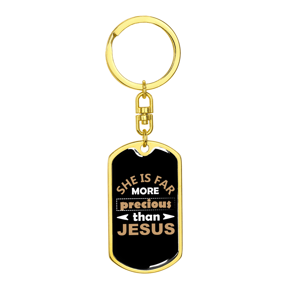 Than Jesus Stainless Steel or 18k Gold Premium Swivel Dog Tag Keychain