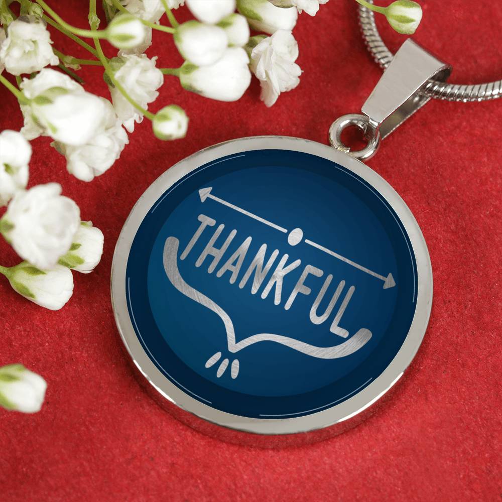 Thankful Circle Necklace Stainless Steel or 18k Gold 18-22"-Express Your Love Gifts