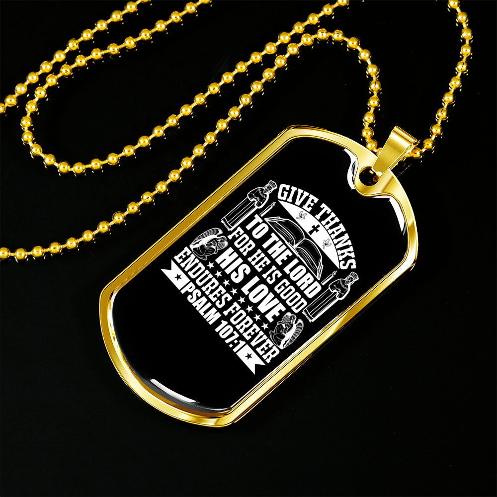 Thanks To The Lord Psalm 107:1 Necklace Stainless Steel or 18k Gold Dog Tag 24" Chain-Express Your Love Gifts