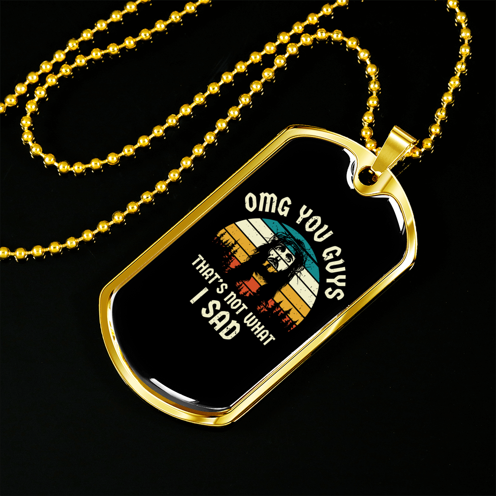 That's Not What I Said Christian Necklace Stainless Steel or 18k Gold Dog Tag 24" Chain-Express Your Love Gifts