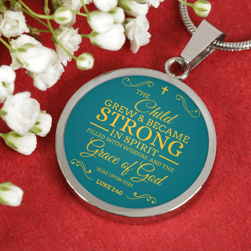 The Child Grew In Spirit Circle Necklace Stainless Steel or 18k Gold 18-22"-Express Your Love Gifts