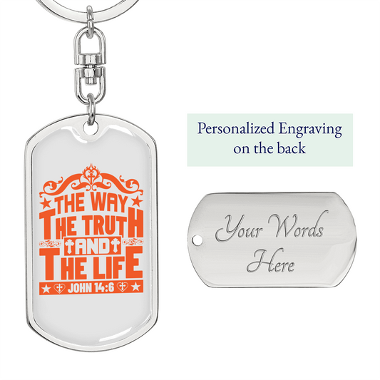 The Truth And The Life John 14:6 Keychain Stainless Steel or 18k Gold Dog Tag Keyring-Express Your Love Gifts