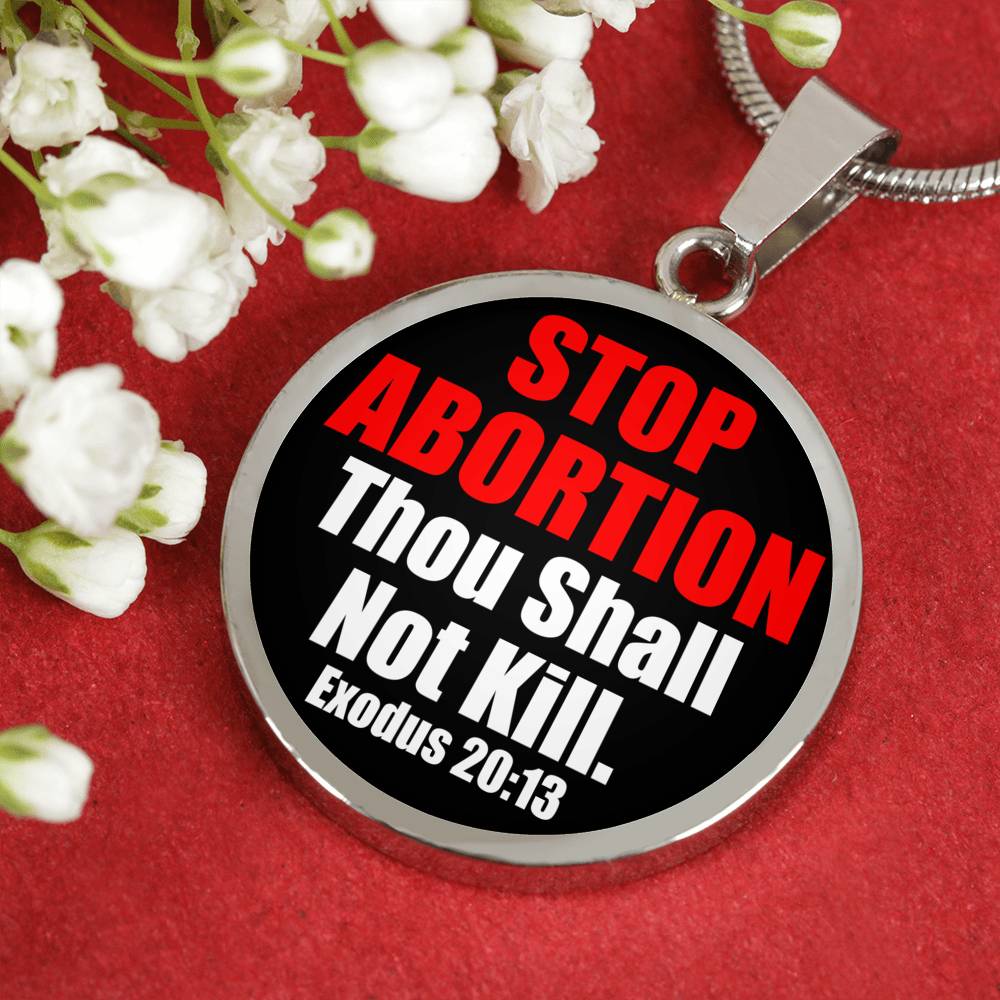 Thou Shall Not Kill Prolife Circle Necklace Stainless Steel or 18k Gold 18-22"-Express Your Love Gifts