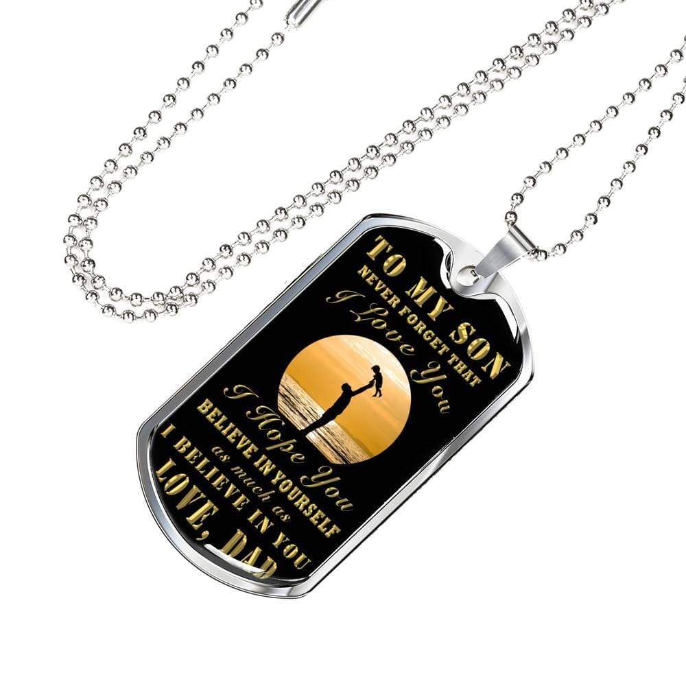 To My Son From Dad Dog Tag Stainless Steel or 18k Gold 24" Chain - Express Your Love Gifts