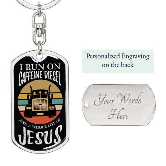 Trucker Caffeine Diesel Jesus Keychain Stainless Steel or 18k Gold Dog Tag-Express Your Love Gifts
