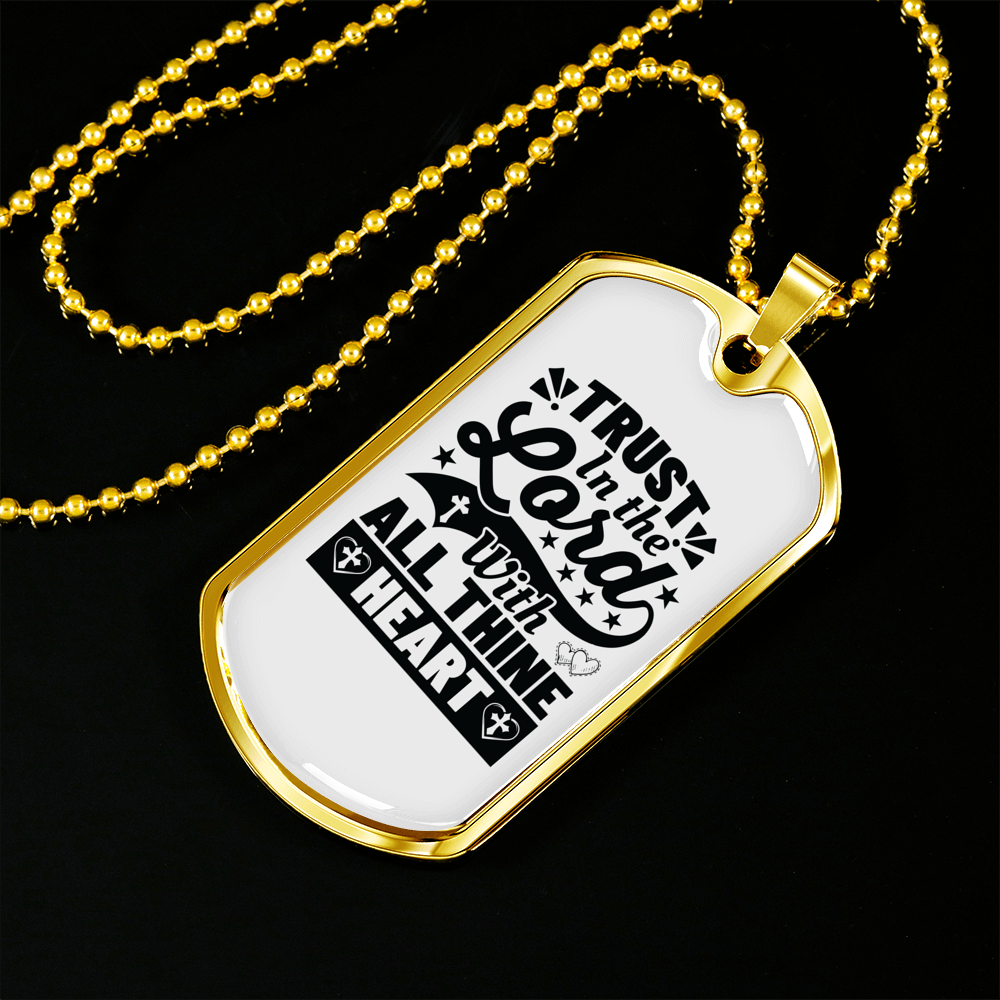Trust In The Lord Thine Heart Christian Necklace Stainless Steel or 18k Gold Dog Tag 24" Chain-Express Your Love Gifts