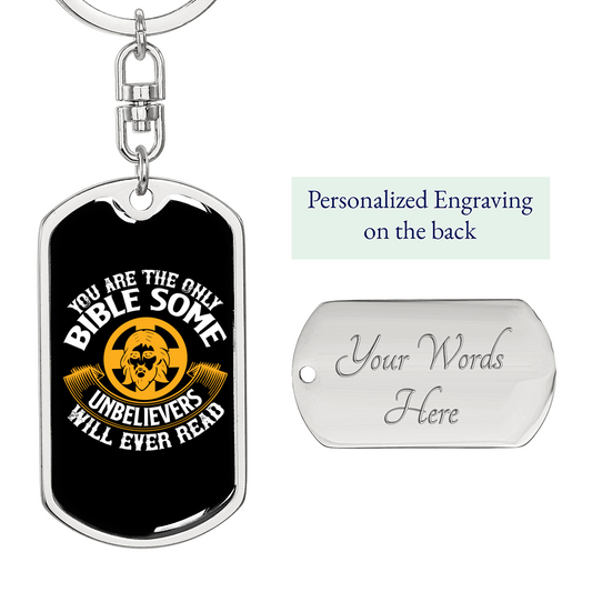 Unbelievers Will Ever Read Keychain Stainless Steel or 18k Gold Dog Tag Keyring-Express Your Love Gifts