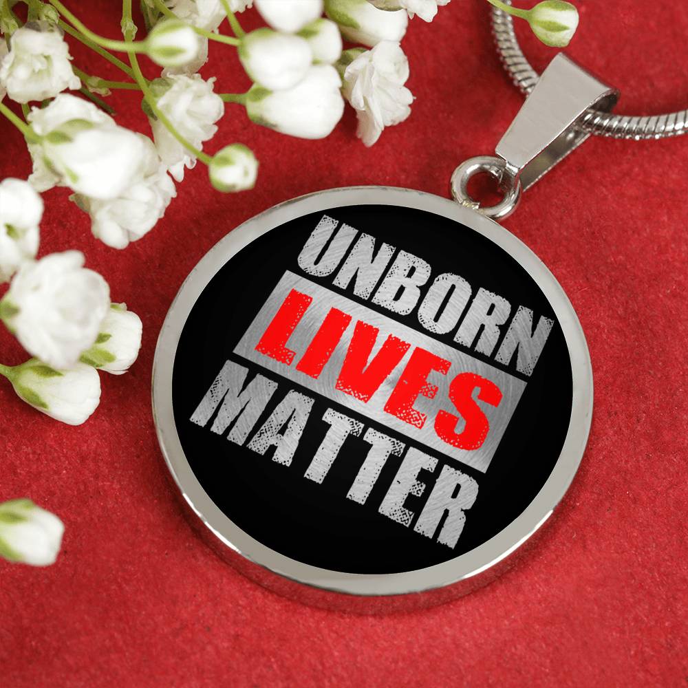Unborn Lives Matter Prolife Circle Necklace Stainless Steel or 18k Gold 18-22"-Express Your Love Gifts