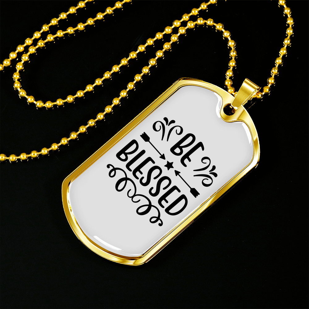 Us Be Blessed Necklace Stainless Steel or 18k Gold Dog Tag 24" Chain-Express Your Love Gifts