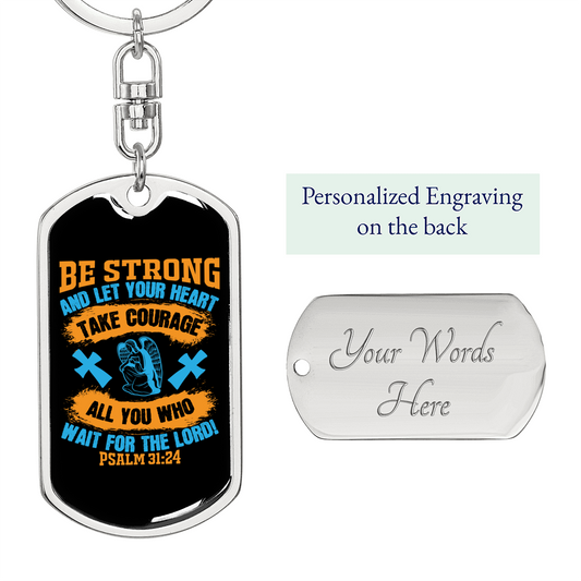 Wait For The Lord Psalm 31:24 Blue Keychain Stainless Steel or 18k Gold Dog Tag Keyring-Express Your Love Gifts