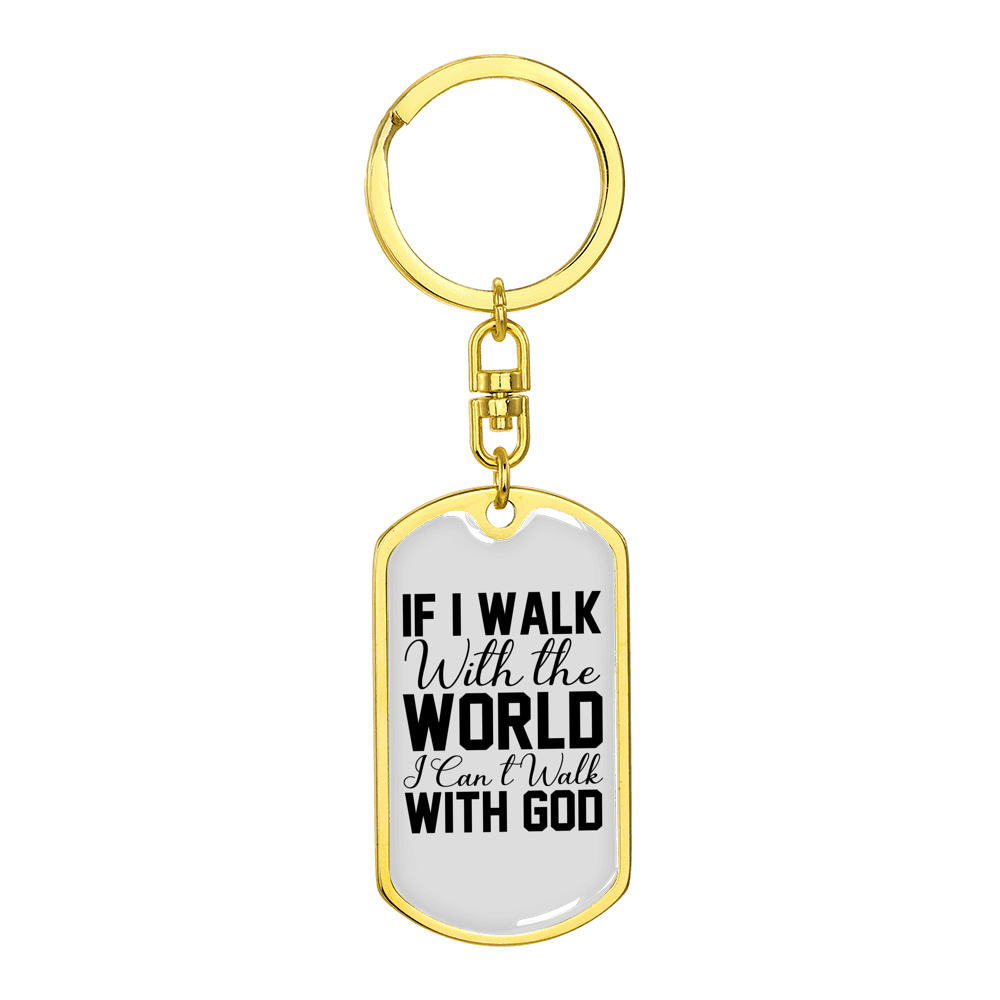 Walk With God Stainless Steel or 18k Gold Premium Swivel Dog Tag Keychain