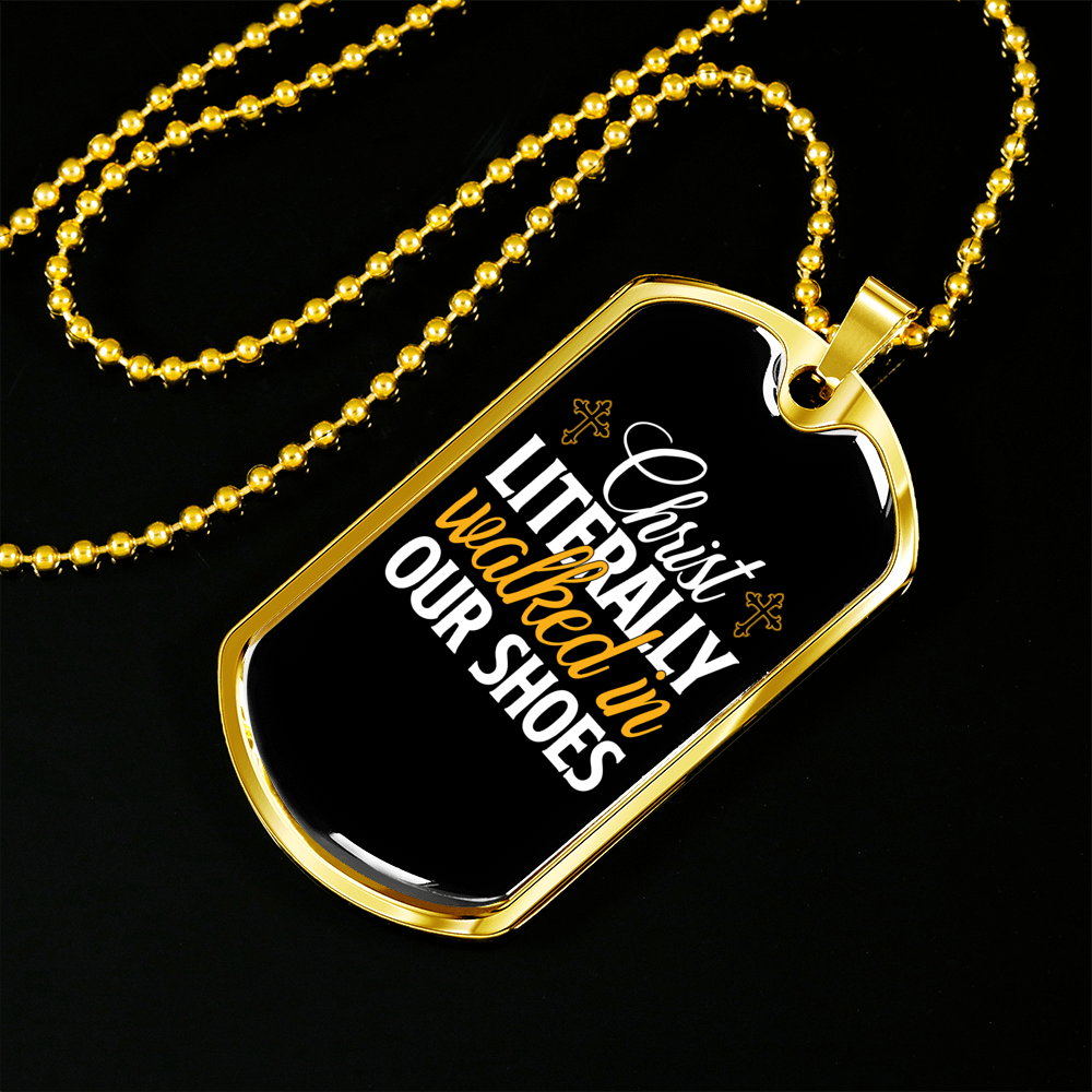 Walked In Our Shoes Necklace Stainless Steel or 18k Gold Dog Tag 24" Chain-Express Your Love Gifts