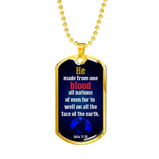 We Are One Race Acts 17:26 Bible Verse Necklace Stainless Steel or 18k Gold Dog Tag 24" Chain-Express Your Love Gifts
