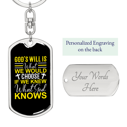 We Choose God'S Will Keychain Stainless Steel or 18k Gold Dog Tag Keyring-Express Your Love Gifts