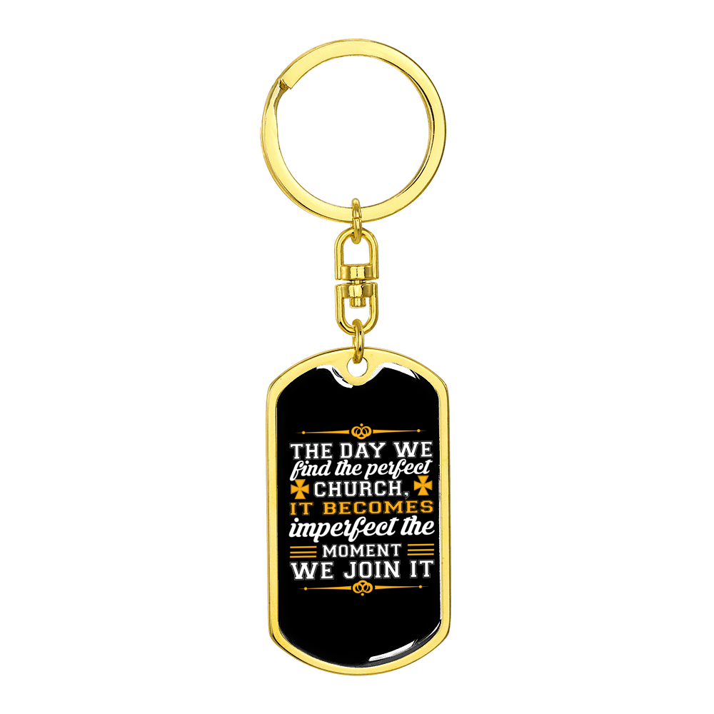 We Find The Perfect Church Stainless Steel or 18k Gold Premium Swivel Dog Tag Keychain