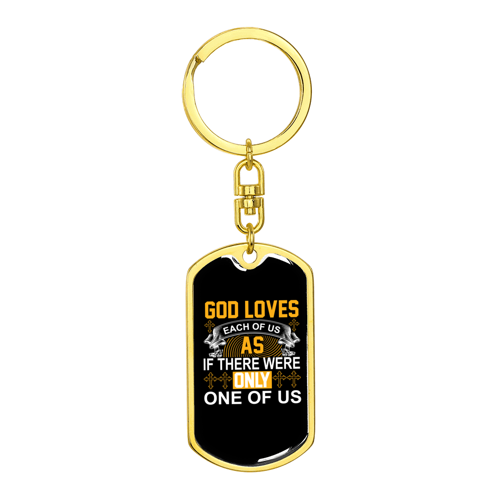 Were Only One Stainless Steel or 18k Gold Premium Swivel Dog Tag Keychain