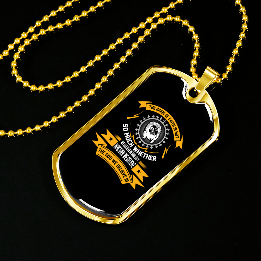 Whether We Believe God Christian Necklace Stainless Steel or 18k Gold Dog Tag 24" Chain-Express Your Love Gifts