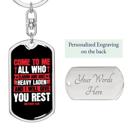 Who Are Heavy Laden Matthew 11:28 Keychain Stainless Steel or 18k Gold Dog Tag Keyring-Express Your Love Gifts